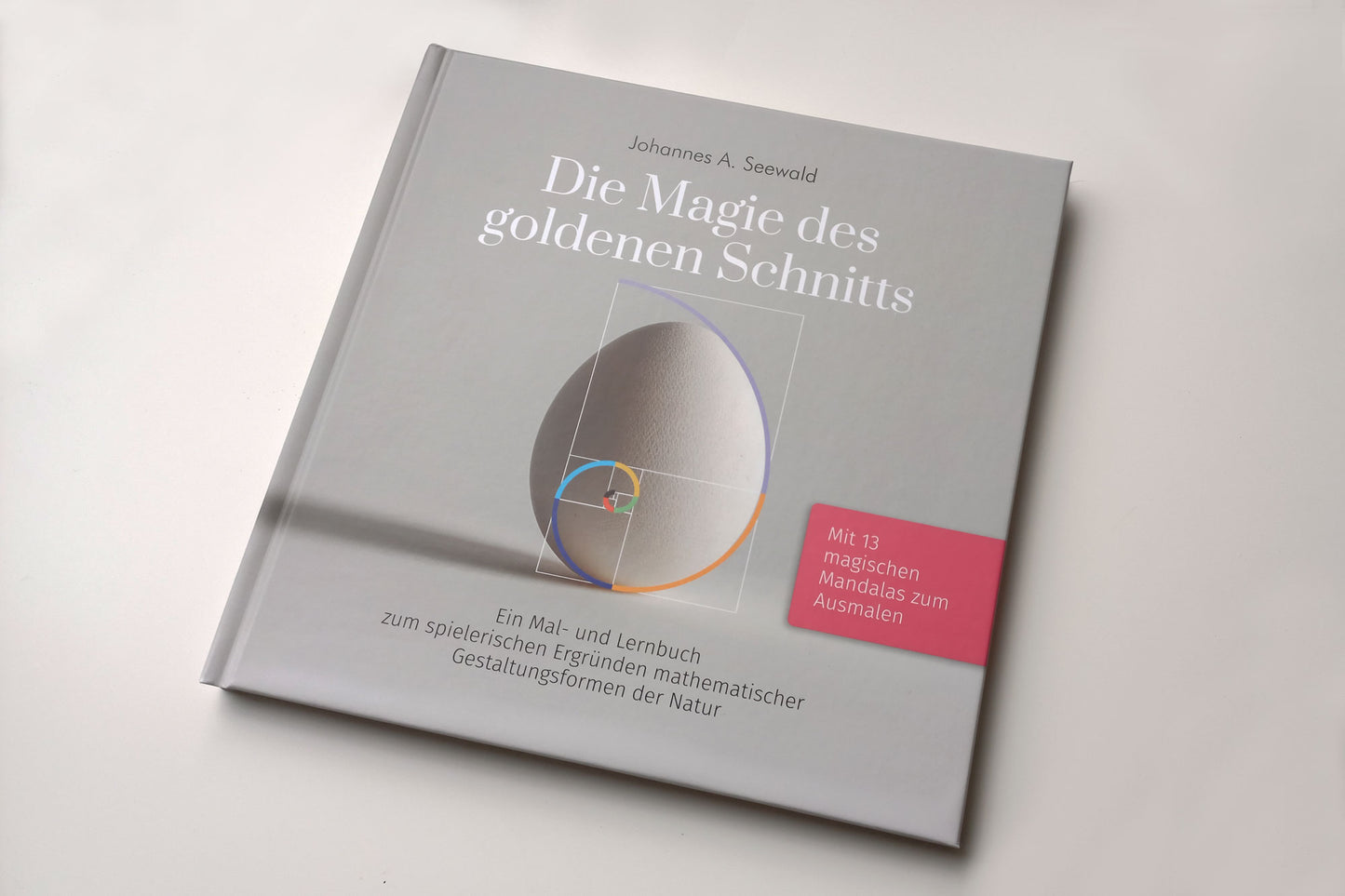 Limitierter Erstdruck: Mal- und Lernbuch "Die Magie des goldenen Schnitts", Hardcover, 40 Seiten