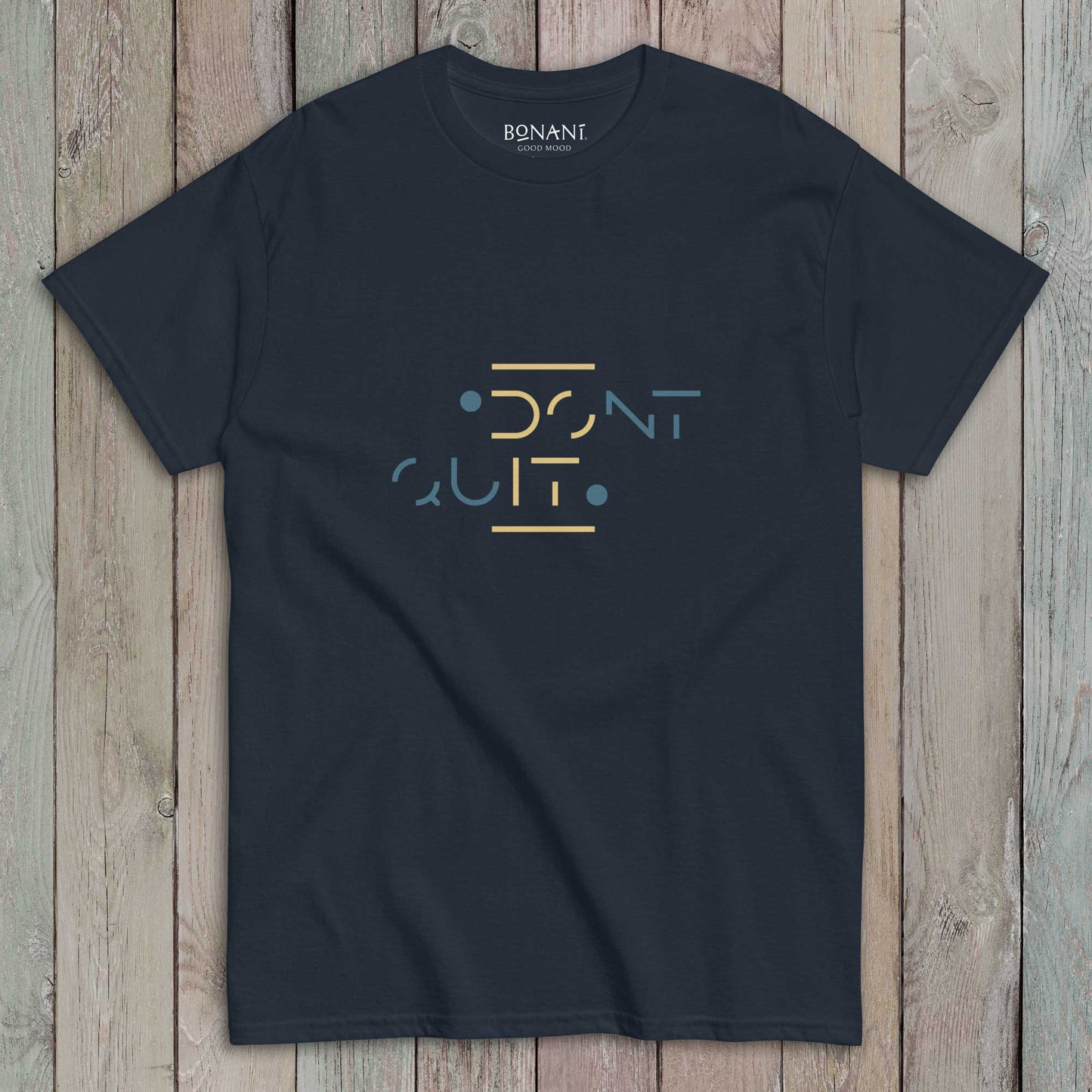 Unisex T-Shirt Don't quit - DO IT