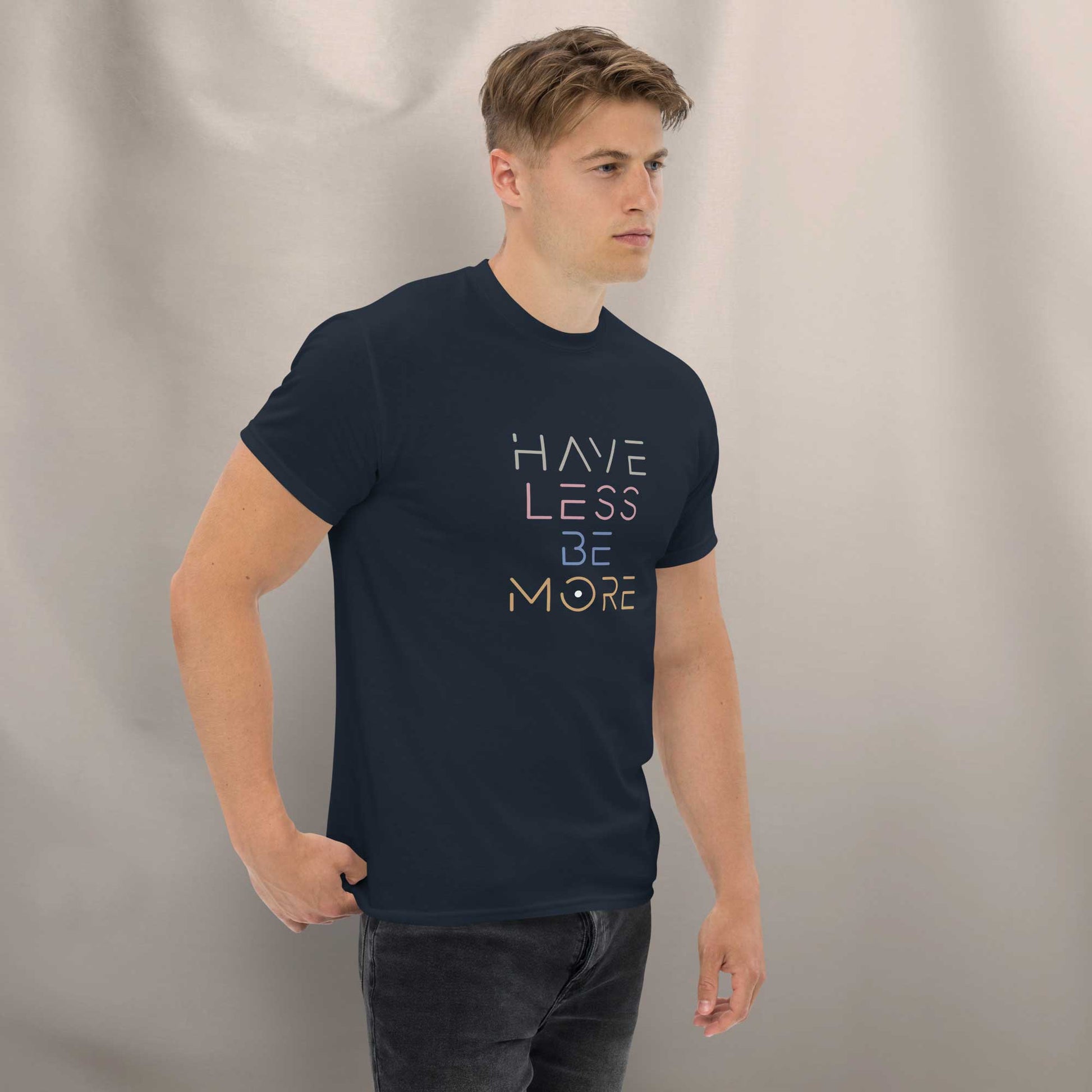 Unisex T-Shirt "Have less - be more" - BONANI Design T-Shirt