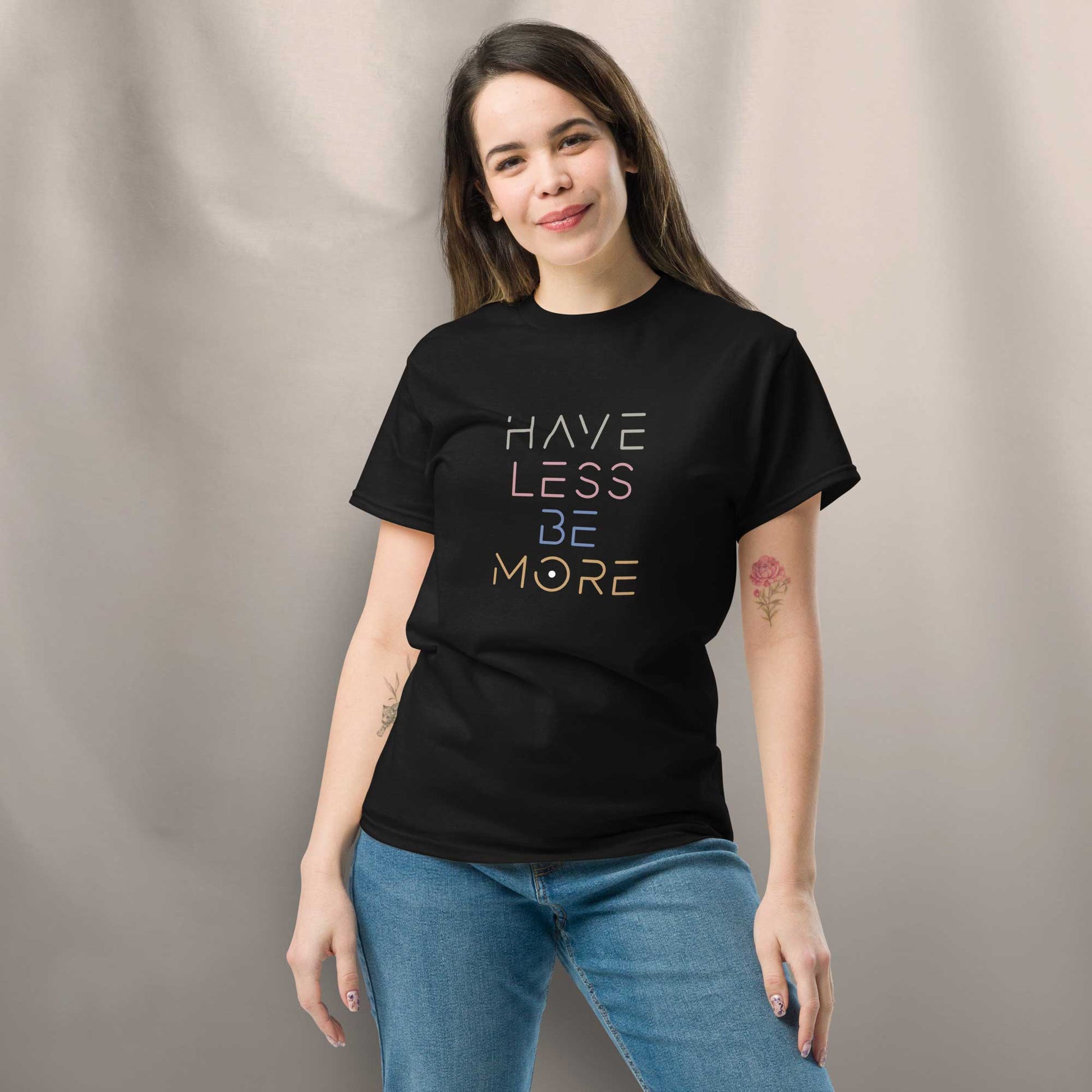 Unisex T-Shirt "Have less - be more" - BONANI Design T-Shirt
