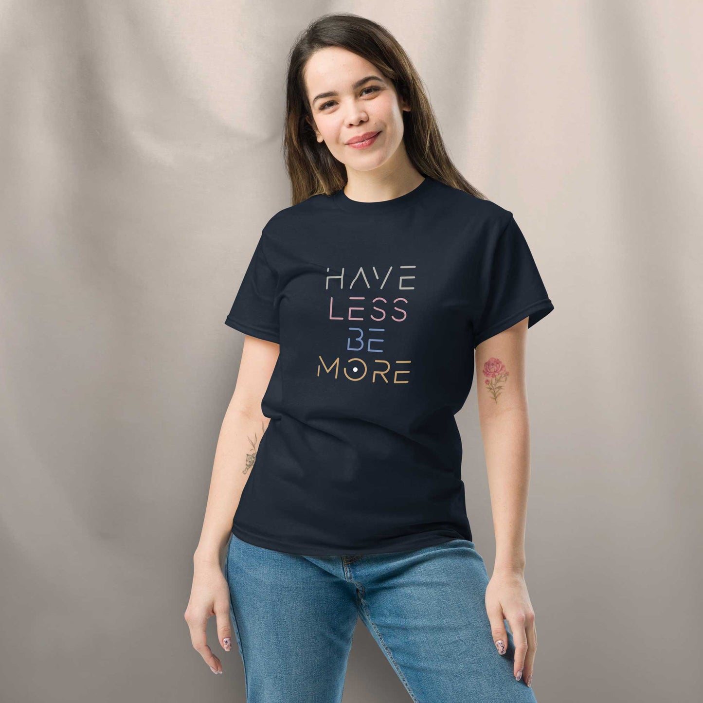 Unisex T-Shirt "Have less - be more" - BONANI Design T-Shirt